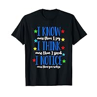I know I Think I Notice Blue Ribbon Apraxia Awareness Month T-Shirt