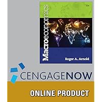 CengageNOW (with Cengage Learning Write Experience 2.0 Powered by MyAccess) for Arnold's Macroeconomics, 11th Edition
