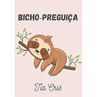 Bicho-preguiça (Portuguese Edition) Bicho-preguiça (Portuguese Edition) Kindle