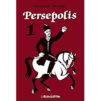 Persepolis: Persepolis 1 (French Edition) Persepolis: Persepolis 1 (French Edition) Paperback
