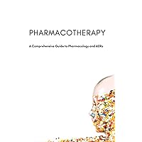 Pharmacotherapy : A Comprehensive Guide to Pharmacology and ADRs (Farmacoterapia Book 3) Pharmacotherapy : A Comprehensive Guide to Pharmacology and ADRs (Farmacoterapia Book 3) Kindle Hardcover Paperback