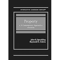 Property: A Contemporary Approach (Interactive Casebook Series) Property: A Contemporary Approach (Interactive Casebook Series) Hardcover
