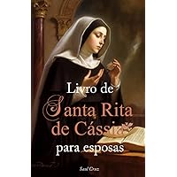 Livro de Santa Rita de Cássia para Esposas (Portuguese Edition)