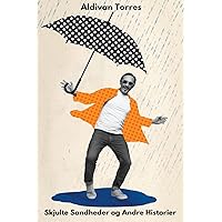 Skjulte Sandheder og Andre Historier (Danish Edition)