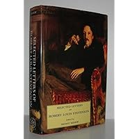 Selected Letters of Robert Louis Stevenson Selected Letters of Robert Louis Stevenson Hardcover Paperback
