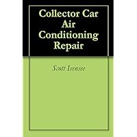 Collector Car Air Conditioning Repair