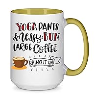 Yoga Pants Messy Buns Large Coffee Bring It On 62 Present For Birthday, Anniversary, Boss's Day 15 Oz Yellow Inner Mug