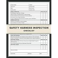 Safety Harness Inspection Checklist: Fall Protection Full Body Harness Pre-use Inspection Report Book. Ensuring Safety and Compliance Safety Harness Inspection Checklist: Fall Protection Full Body Harness Pre-use Inspection Report Book. Ensuring Safety and Compliance Paperback
