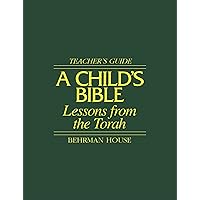 Child's Bible 1 - Teacher's Guide (European University Institute - Series C, 10)