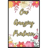 Producer One Amazing: Producer gift, Producer notebook, gift for Producer, blank line journal gift (6x9)
