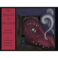 The Dragon in The Closet, The Curse