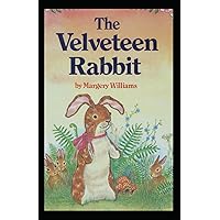 The Velveteen Rabbit: The Original 1922 Edition in Full Color (A Classic illustrated) The Velveteen Rabbit: The Original 1922 Edition in Full Color (A Classic illustrated) Paperback Kindle Product Bundle