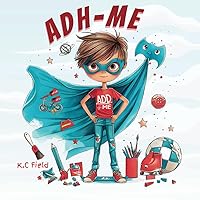 ADH-ME ADH-ME Paperback Kindle