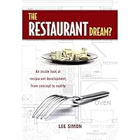 The Restaurant Dream? The Restaurant Dream? Paperback Kindle