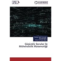 Çözümlü Sorular ile Mühendislik Matematiği (Turkish Edition)