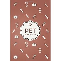 Pet Health Records: Health & Wellness Log Book For Dog Lovers, Vaccination, Weight, Medical Treatments, Dog Daily Care Checklist and All That You Will Need.