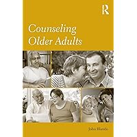 Counseling Older Adults Counseling Older Adults Paperback Kindle Hardcover