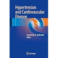 Hypertension and Cardiovascular Disease Hypertension and Cardiovascular Disease Kindle Hardcover Paperback