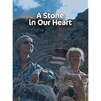 A Stone in Our Heart