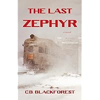 The Last Zephyr The Last Zephyr Paperback Kindle Audible Audiobook