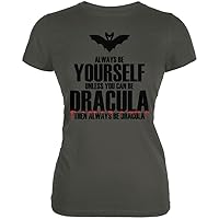 Old Glory Halloween Always Be Yourself Dracula Asphalt Juniors Soft T-Shirt - Large Grey