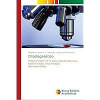 Citodiagnóstico: Hospital Veterinário da Unesp de Botucatu- Padronização, Implantação, Monitoramento (Portuguese Edition)