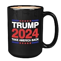 Politics Coffee Mug - Trump 2024 Take America Back - Campaign Conservatives Political Presidential Election Candidate Vote Ballot 15oz Black