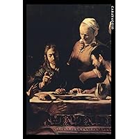 Caravaggio: Cena in Emmaus. Quaderno elegante per gli amanti dell'arte. (Italian Edition)