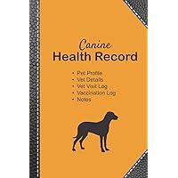 Canine health record: Dog vaccine record book | Pet health record | Puppy vaccine record | 101 pages, 6