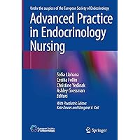 Advanced Practice in Endocrinology Nursing Advanced Practice in Endocrinology Nursing Hardcover Kindle