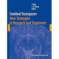 Cerebral Vasospasm: New Strategies in Research and Treatment (Acta Neurochirurgica Supplement, 104) Cerebral Vasospasm: New Strategies in Research and Treatment (Acta Neurochirurgica Supplement, 104) Hardcover Paperback