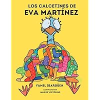 Los calcetines de Eva Martínez (Spanish Edition) Los calcetines de Eva Martínez (Spanish Edition) Paperback