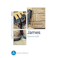 James: Genuine faith (Good Book Guides) James: Genuine faith (Good Book Guides) Paperback