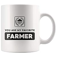 You Are My Favorite Farmer - Unique Gifts Coffee Mug 11oz