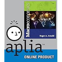 Aplia (with Cengage Learning Write Experience 2.0 Powered by MyAccess) for Arnold's Macroeconomics, 11th Edition