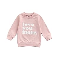 BeQeuewll Infant Toddler Boys Girls Crewneck Sweatshirt Love You More Letter Printed Long Sleeve Pullover Shirt Sweater Tops
