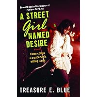 A Street Girl Named Desire: A Novel