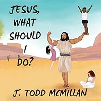 Jesus, What Should I Do? Jesus, What Should I Do? Paperback