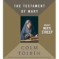 The Testament of Mary The Testament of Mary Audible Audiobook Paperback Kindle Hardcover Audio CD