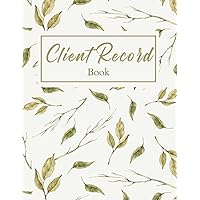 Client Record Book: Logbook Organizer and Record Keeper to Manage Customers and Appointments | 120 pages | 8.5 x 11 in Client Record Book: Logbook Organizer and Record Keeper to Manage Customers and Appointments | 120 pages | 8.5 x 11 in Paperback