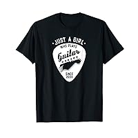 Just a Girl who plays Guitar since 2003 - Pick Guitar T-Shirt