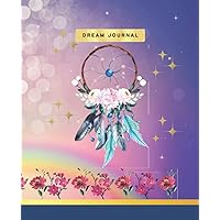 Dream Journal: Dream Diary, Dream Catcher Dream Journal: Dream Diary, Dream Catcher Paperback