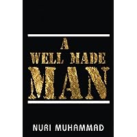 A Well Made Man A Well Made Man Paperback Kindle