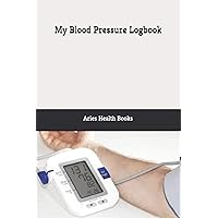 My Blood Pressure Logbook: Medium size, 6