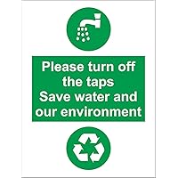 Sticker - Safety - Warning - Please Turn Off The taps Save Water and Our Environment Safety Sign - Self Adhesive Sticker 150mm x 100mm - KP-337