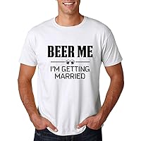 Beer Me, I'm Getting Married - Funny Groom and Groomsmen Bachelor Party Joke - Men's Tshirt