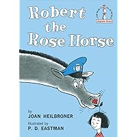 Robert the Rose Horse Robert the Rose Horse Hardcover Paperback