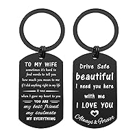 Drive Safe Keychain for Wife - Drive Safe Beautiful I Need You Here With Me - Christmas Valentines Anniversary Sentimental Gifts for Her, Metal Engraved Keyring