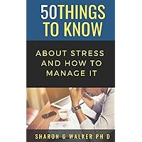 50 Things to Know About Stress & How to Manage It (50 Things to Know Coping With Stress) 50 Things to Know About Stress & How to Manage It (50 Things to Know Coping With Stress) Paperback Kindle Audible Audiobook