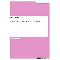 Probleme des Tourismus in Thailand (German Edition) Probleme des Tourismus in Thailand (German Edition) Paperback Kindle